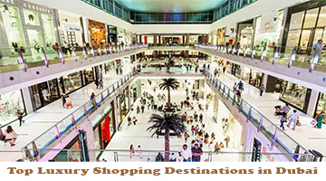 Top Luxury Shopping Destinations in Dubai