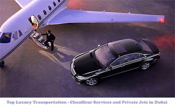 Top Luxury Transportation - Chauffeur Services and Private Jets in Dubai